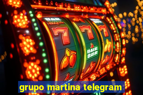 grupo martina telegram